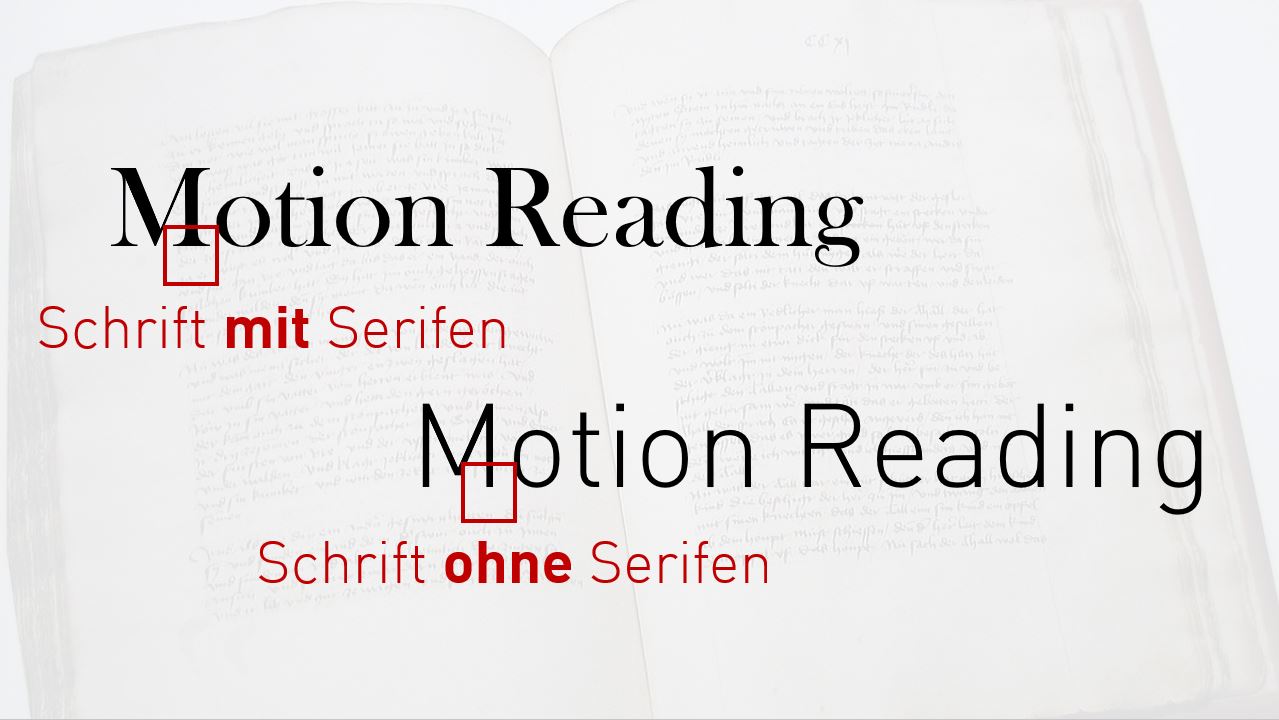 Motion Reading Serifen Motion Reading Serifen